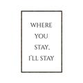 Picture of Where You Stay - I'll Stay II  _GroupedProduct_Rectangle_Portrait_Canvas_Framed_