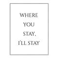 Picture of Where You Stay - I'll Stay II  _GroupedProduct_Rectangle_Portrait_Canvas_Framed_