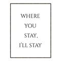 Picture of Where You Stay - I'll Stay II  _GroupedProduct_Rectangle_Portrait_Canvas_Framed_