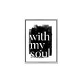 Picture of With My Soul black background _GroupedProduct_Rectangle_Portrait_Canvas_Framed_