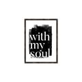 Picture of With My Soul black background _GroupedProduct_Rectangle_Portrait_Canvas_Framed_