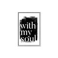 Picture of With My Soul black background _GroupedProduct_Rectangle_Portrait_Canvas_Framed_
