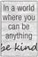 Picture of Be Kind II