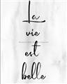 Picture of La Vie Est Belle _GroupedProduct_Rectangle_Portrait_Unframed_Print_Only_