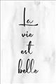 Picture of La Vie Est Belle _GroupedProduct_Rectangle_Portrait_Unframed_Print_Only_