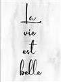 Picture of La Vie Est Belle _GroupedProduct_Rectangle_Portrait_Unframed_Print_Only_
