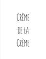Picture of Creme De La Creme _GroupedProduct_Rectangle_Portrait_Unframed_Print_Only_