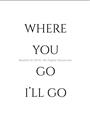 Picture of Where You - Go I'll Go II _GroupedProduct_Rectangle_Portrait_Unframed_Print_Only_