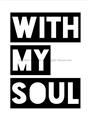 Picture of With My Soul _GroupedProduct_Rectangle_Portrait_Unframed_Print_Only_