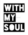 Picture of With My Soul _GroupedProduct_Rectangle_Portrait_Unframed_Print_Only_