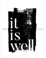 Picture of It is Well black background _GroupedProduct_Rectangle_Portrait_Unframed_Print_Only_