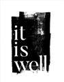 Picture of It is Well black background _GroupedProduct_Rectangle_Portrait_Unframed_Print_Only_
