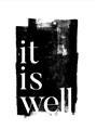Picture of It is Well black background _GroupedProduct_Rectangle_Portrait_Unframed_Print_Only_