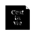 Picture of Cest La Vie IV _GroupedProduct_Square_Unframed_Print_Only_