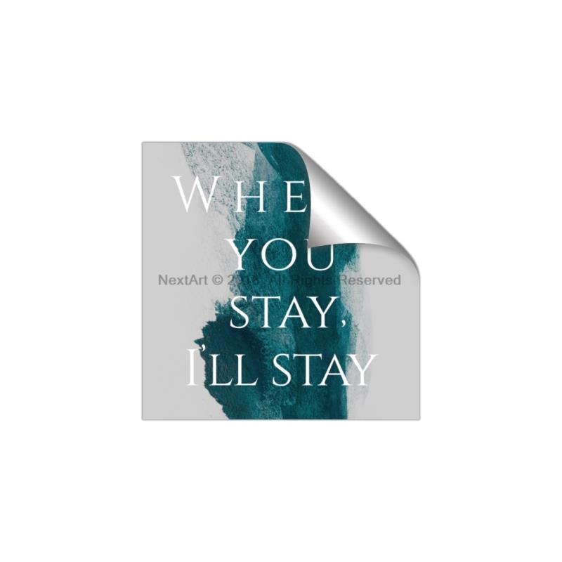 Picture of Where You Stay - I'll Stay IV _GroupedProduct_Square_Unframed_Print_Only_
