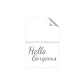 Picture of Hello Gorgeous _GroupedProduct_Rectangle_Portrait_Unframed_Print_Only_