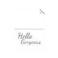 Picture of Hello Gorgeous _GroupedProduct_Rectangle_Portrait_Unframed_Print_Only_