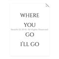 Picture of Where You - Go I'll Go II _GroupedProduct_Rectangle_Portrait_Unframed_Print_Only_