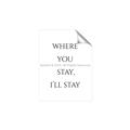 Picture of Where You Stay - I'll Stay II  _GroupedProduct_Rectangle_Portrait_Unframed_Print_Only_