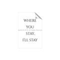 Picture of Where You Stay - I'll Stay II  _GroupedProduct_Rectangle_Portrait_Unframed_Print_Only_