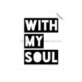 Picture of With My Soul _GroupedProduct_Rectangle_Portrait_Unframed_Print_Only_