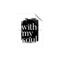 Picture of With My Soul black background _GroupedProduct_Rectangle_Portrait_Unframed_Print_Only_