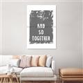 Picture of And So Together I  _GroupedProduct_Rectangle_Portrait_Unframed_Print_Only_