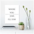 Picture of Where You Stay - I'll Stay II  _GroupedProduct_Rectangle_Portrait_Unframed_Print_Only_
