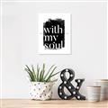 Picture of With My Soul black background _GroupedProduct_Rectangle_Portrait_Unframed_Print_Only_