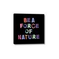 Picture of Force of Nature _GroupedProduct_Square_Canvas_