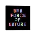 Picture of Force of Nature _GroupedProduct_Square_Canvas_