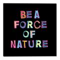 Picture of Force of Nature _GroupedProduct_Square_Canvas_