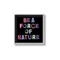 Picture of Force of Nature _GroupedProduct_Square_Canvas_Framed_