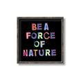 Picture of Force of Nature _GroupedProduct_Square_Canvas_Framed_
