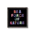 Picture of Force of Nature _GroupedProduct_Square_Canvas_Framed_
