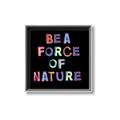 Picture of Force of Nature _GroupedProduct_Square_Canvas_Framed_