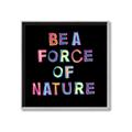 Picture of Force of Nature _GroupedProduct_Square_Canvas_Framed_