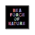 Picture of Force of Nature _GroupedProduct_Square_Canvas_Framed_