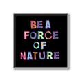 Picture of Force of Nature _GroupedProduct_Square_Canvas_Framed_