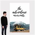 Picture of The Adventure Never Ends _GroupedProduct_Rectangle_Portrait_Photography _GroupedProduct_Rectangle_Portrait_Canvas_