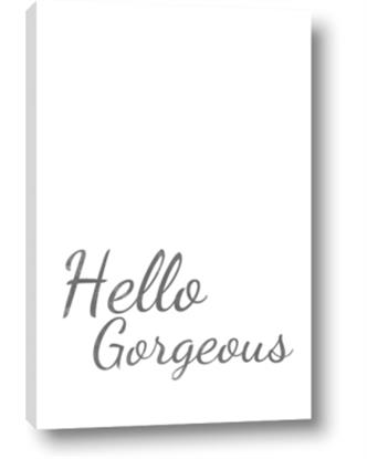 Picture of Hello Gorgeous