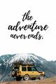 Picture of The Adventure Never Ends _GroupedProduct_Rectangle_Portrait_Photography _GroupedProduct_Rectangle_Portrait_Unframed_Print_Only_