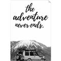 Picture of The Adventure Never Ends _GroupedProduct_Rectangle_Portrait_Photography _GroupedProduct_Rectangle_Portrait_Unframed_Print_Only_
