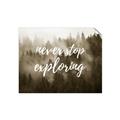 Picture of Never Stop Exploring _GroupedProduct_Rectangle_Landscape_Photography _GroupedProduct_Rectangle_Landscape_Unframed_Print_Only_