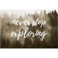 Picture of Never Stop Exploring _GroupedProduct_Rectangle_Landscape_Photography _GroupedProduct_Rectangle_Landscape_Unframed_Print_Only_