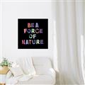 Picture of Force of Nature _GroupedProduct_Square_Canvas_
