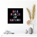 Picture of Force of Nature _GroupedProduct_Square_Unframed_Print_Only_