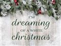 Picture of Dreaming of a White Christmas  _GroupedProduct_Rectangle_Landscape_Unframed_Print_Only_