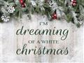 Picture of Dreaming of a White Christmas  _GroupedProduct_Rectangle_Landscape_Unframed_Print_Only_