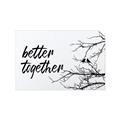 Picture of Better Together Branches _GroupedProduct_Rectangle_Landscape_Unframed_Print_Only_
